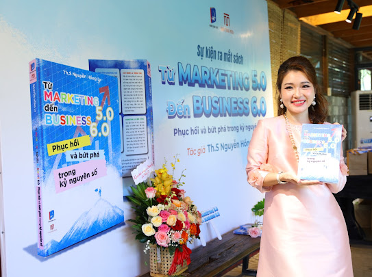 Từ Marketing 5.0 đến Business 6.0: Công nghệ là công cụ, con người là cốt lõi