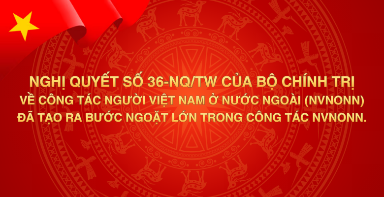 CỘNG ĐỒNG NVNONN LÀ NGUỒN LỰC ĐẶC BIỆT QUAN TRỌNG CỦA KHỐI ĐẠI ĐOÀN KẾT TOÀN DÂN TỘC!